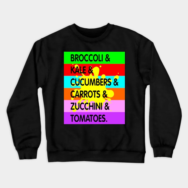Veggie List Crewneck Sweatshirt by batinsaja